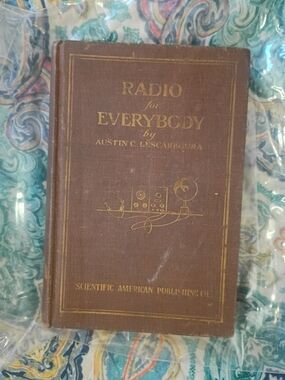 Radio for Everybody by Austin C. Lescarboura - Brown Hardcover